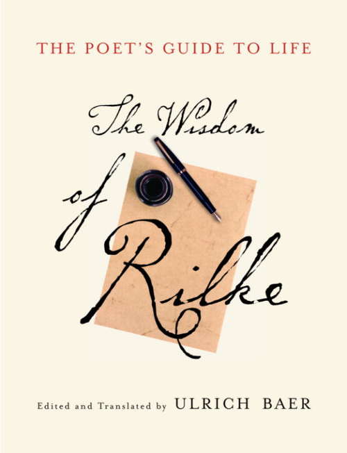 Book cover of The Poet's Guide to Life: The Wisdom of Rilke