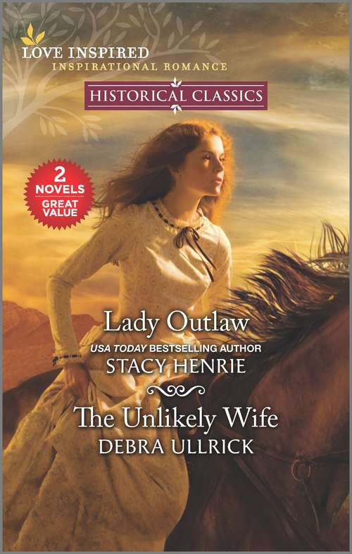 Book cover of Lady Outlaw & The Unlikely Wife (Reissue)