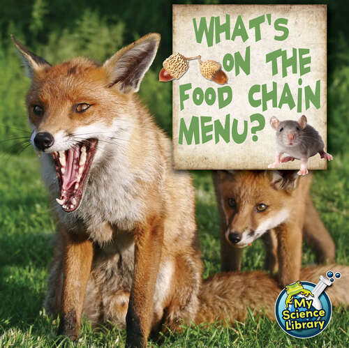 Book cover of What's On The Food Chain Menu? (My Science Library)