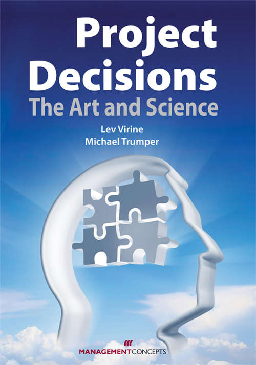 Book cover of Project Decisions: The Art and Science