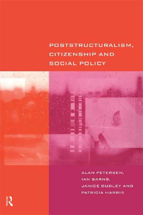 Book cover of Poststructuralism, Citizenship and Social Policy