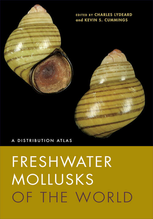 Book cover of Freshwater Mollusks of the World: A Distribution Atlas