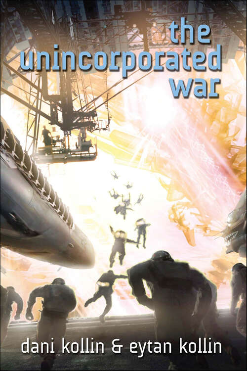 Book cover of The Unincorporated War (The Unincorporated Man #2)