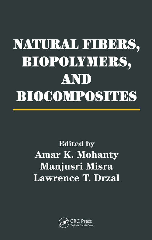 Book cover of Natural Fibers, Biopolymers, and Biocomposites