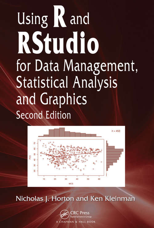 Book cover of Using R and RStudio for Data Management, Statistical Analysis, and Graphics