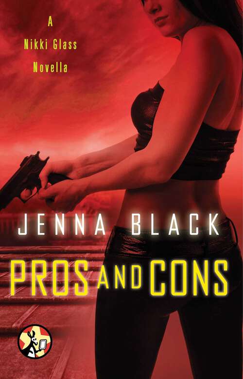 Book cover of Pros and Cons (Nikki Glass #3)