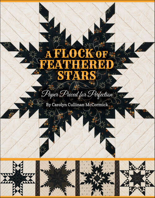 Book cover of A Flock of Feathered Stars: Paper Pieced for Perfection