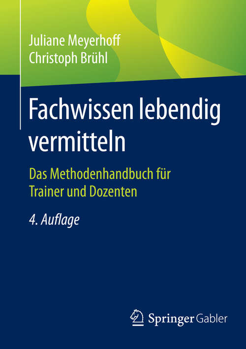 Book cover of Fachwissen lebendig vermitteln