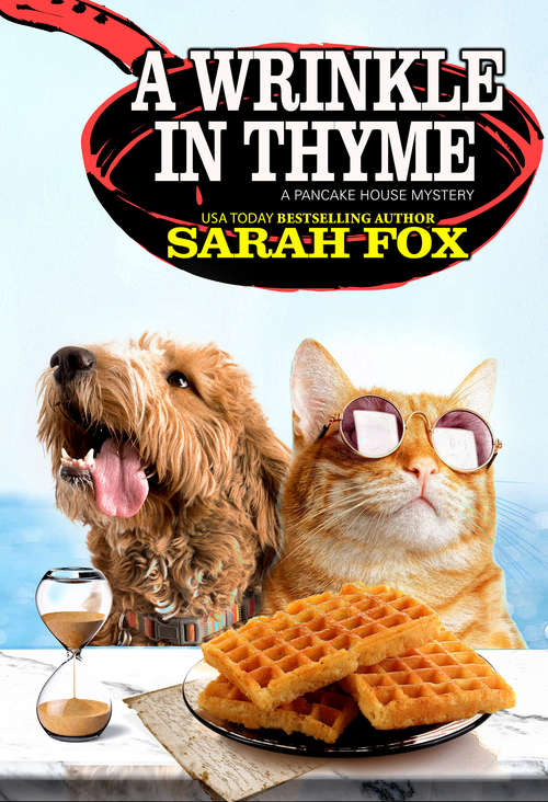 Book cover of A Wrinkle in Thyme (A Pancake House Mystery #5)