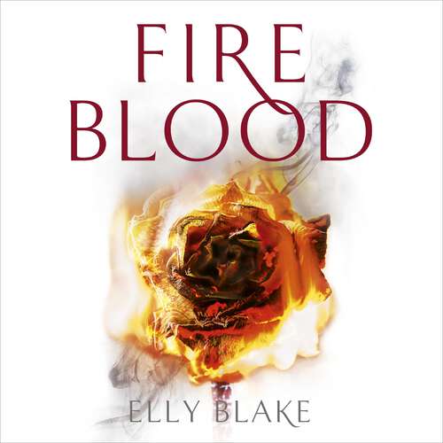 Book cover of Fireblood: The Frostblood Saga Book Two (The Frostblood Saga)