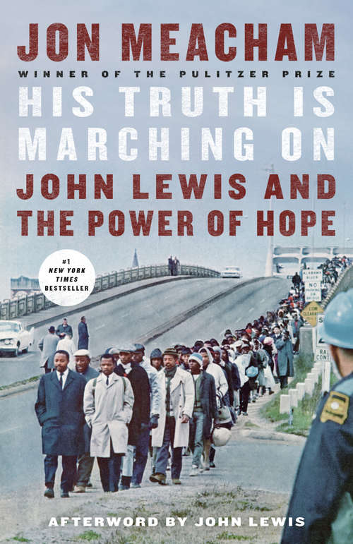 Book cover of His Truth Is Marching On: John Lewis and the Power of Hope
