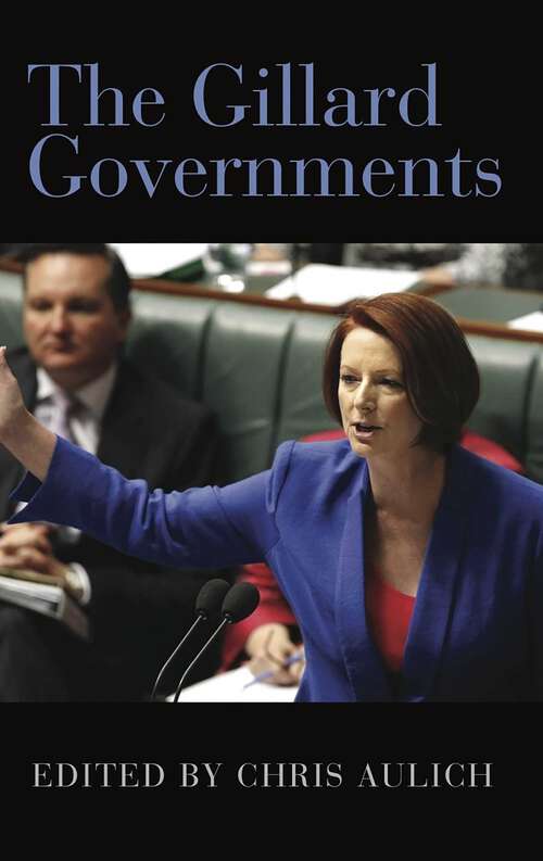 Book cover of Gillard Governments