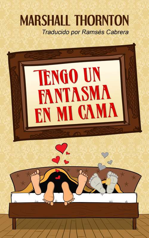 Book cover of Tengo un fantasma en mi cama