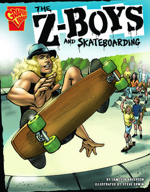 Book cover of The Z-Boys and Skateboarding (Inventions and Discovery)