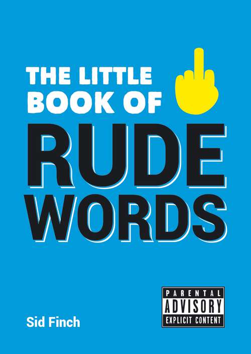 Book cover of The Little Book of Rude Words (The\little Book Of Ser.)