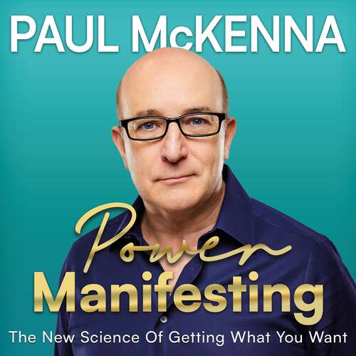 Book cover of Power Manifesting: The New Science of Getting What You Want