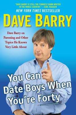 Book cover of You Can Date Boys When You're Forty