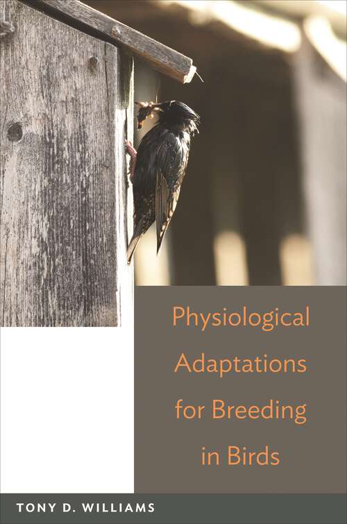 Book cover of Physiological Adaptations for Breeding in Birds
