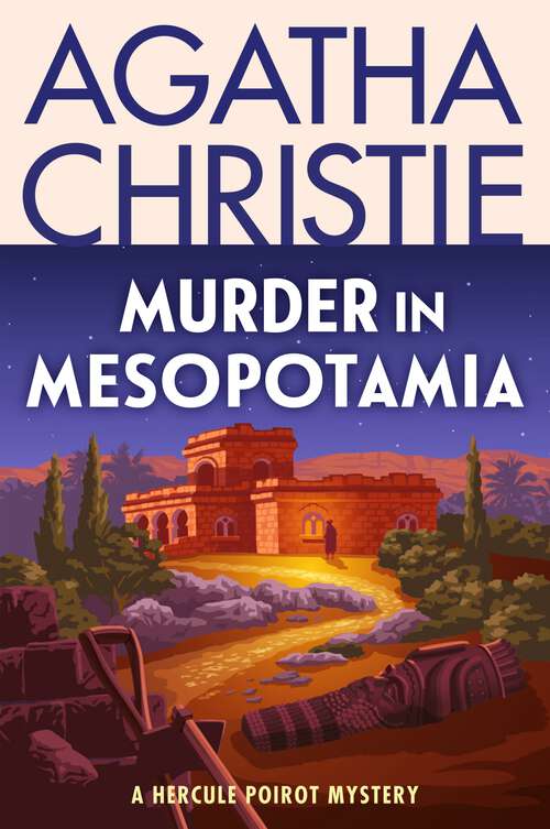 Book cover of Murder in Mesopotamia: A Hercule Poirot Mystery (Hercule Poirot Mysteries #14)