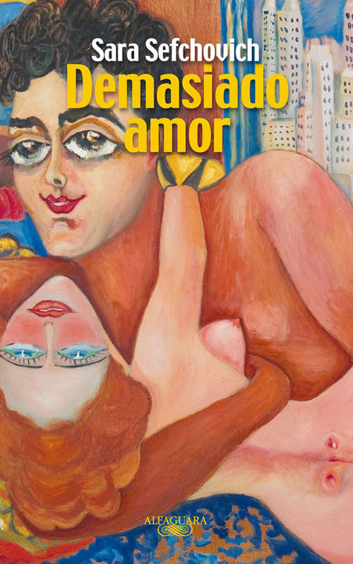 Book cover of Demasiado amor (Punto De Lectura Ser.)