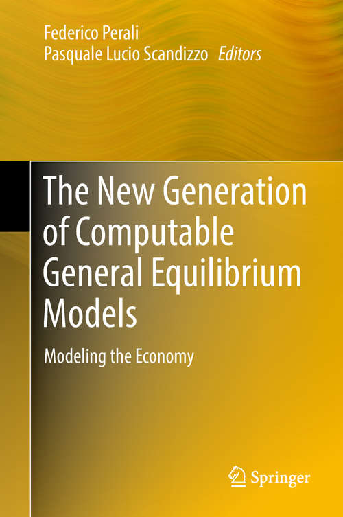 Book cover of The New Generation of Computable General Equilibrium Models: Modeling The Economy