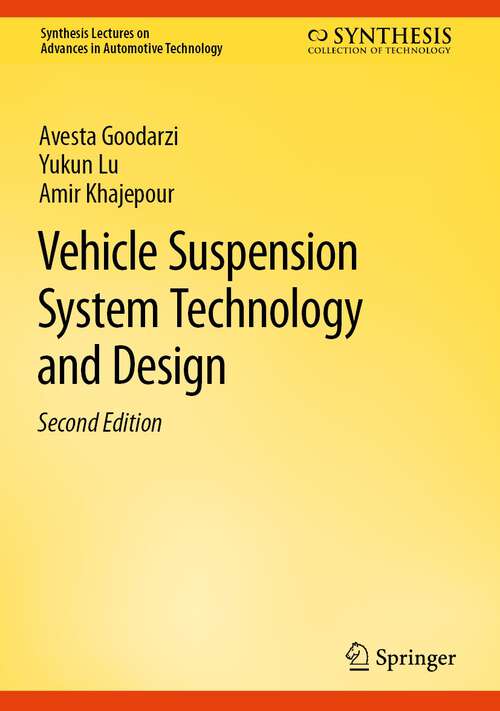 Book cover of Vehicle Suspension System Technology and Design (2nd ed. 2023) (Synthesis Lectures on Advances in Automotive Technology)