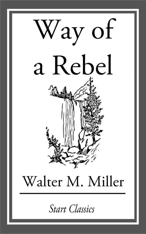 Book cover of Way of a Rebel