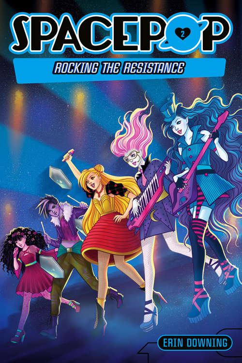 Book cover of SPACEPOP: Rocking the Resistance (SPACEPOP #2)