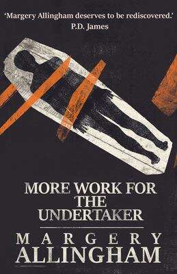 Book cover of More Work for the Undertaker: An Albert Campion Mystery