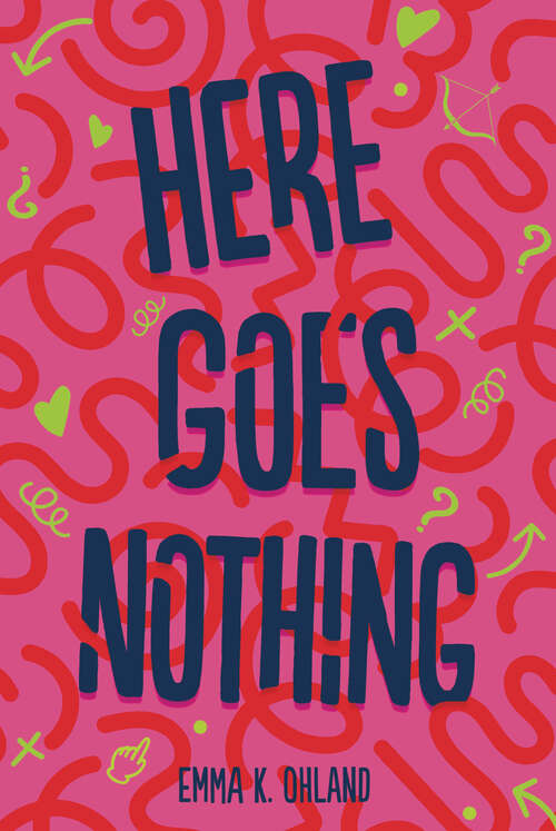 Book cover of Here Goes Nothing