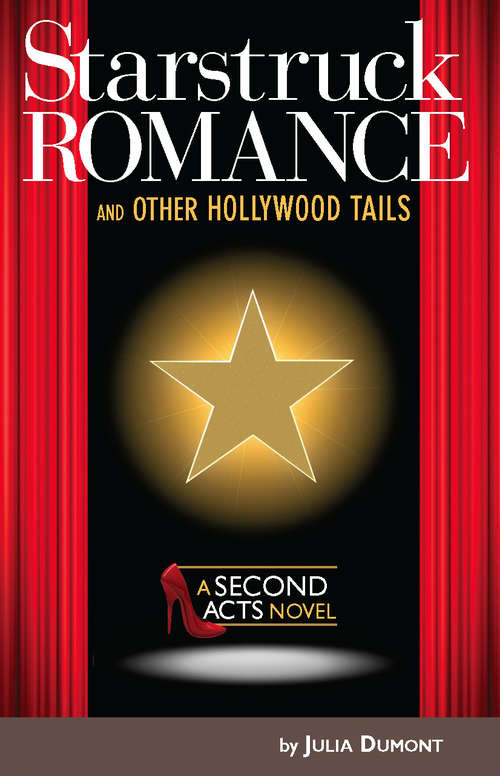 Book cover of Starstruck Romance and Other Hollywood Tails