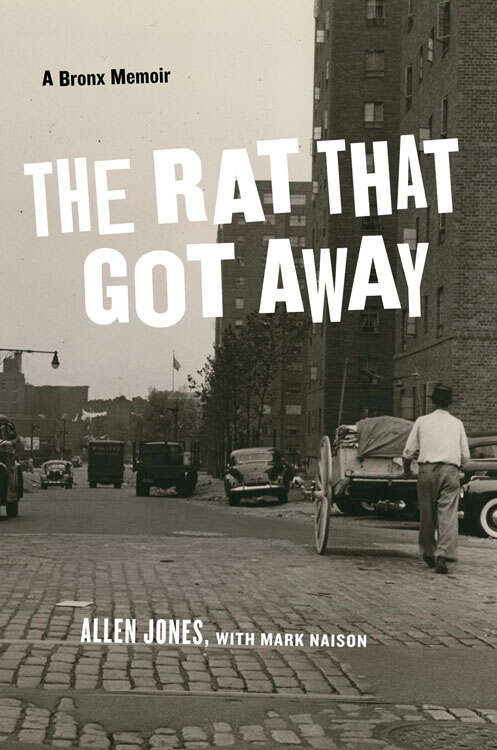 Book cover of The Rat That Got Away: A Bronx Memoir (3)