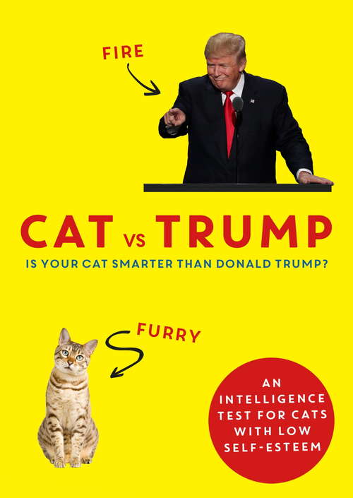 Book cover of Cat vs Trump: An intelligence test for cats with low self-esteem