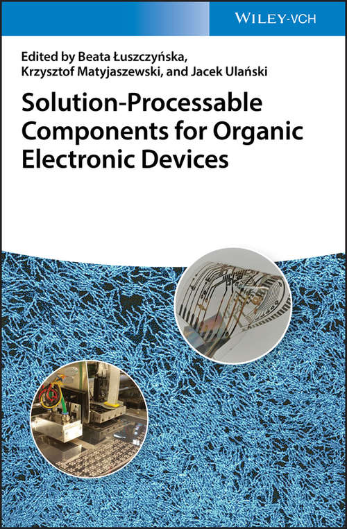 Book cover of Solution-Processable Components for Organic Electronic Devices