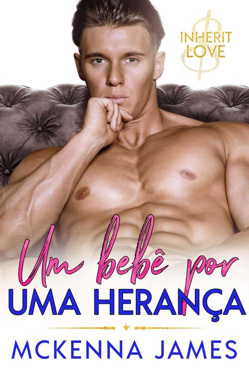 Book cover of Um bebê por uma herança