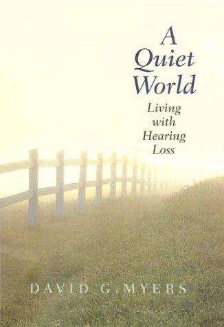 Book cover of A Quiet World: Living with Hearing Loss