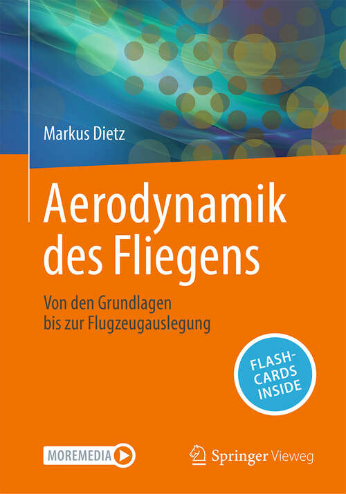 Book cover of Aerodynamik des Fliegens: Von den Grundlagen bis zur Flugzeugauslegung (2024)