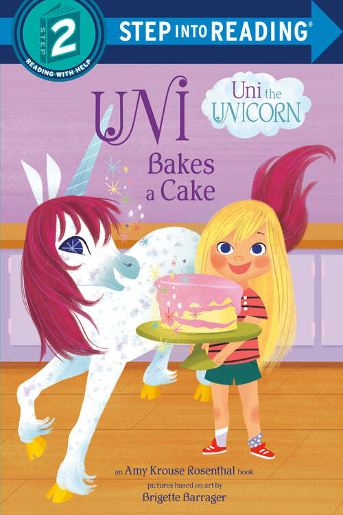 Book cover of Uni Bakes a Cake (Step into Reading)