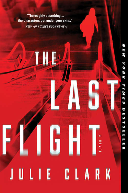 Book cover of The Last Flight: A Novel
