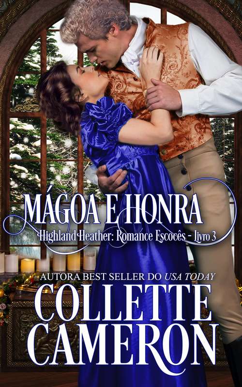 Book cover of Mágoa e Honra (Série Highland Heather: Romance escocês #3 #3)