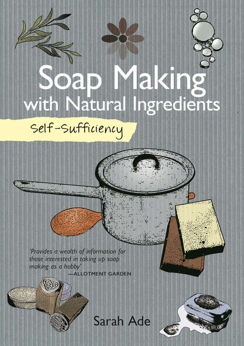 Book cover of Soap Making with Natural Ingredients
