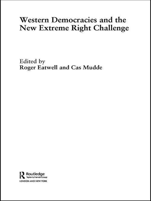 Book cover of Western Democracies and the New Extreme Right Challenge (Extremism and Democracy #3)