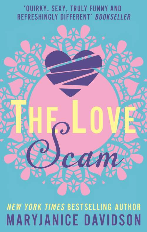 Book cover of The Love Scam (Danger, Sweetheart #2)