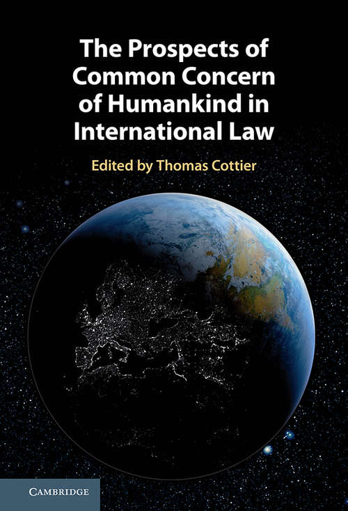 Book cover of The Prospects of Common Concern of Humankind in International Law