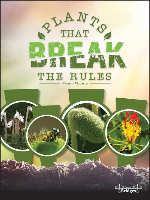 Book cover of Plants That Break the Rules (Nature's Rule Breakers)