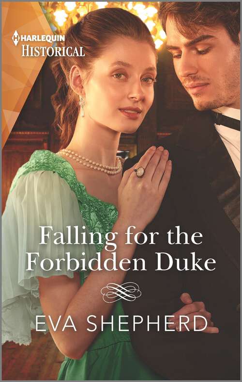 Book cover of Falling for the Forbidden Duke (Those Roguish Rosemonts #3)