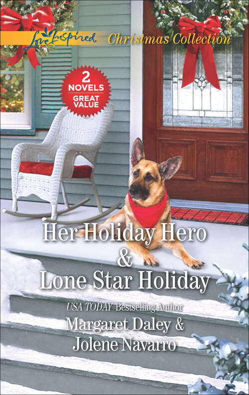 Book cover of Her Holiday Hero & Lone Star Holiday: Her Holiday Hero Lone Star Holiday