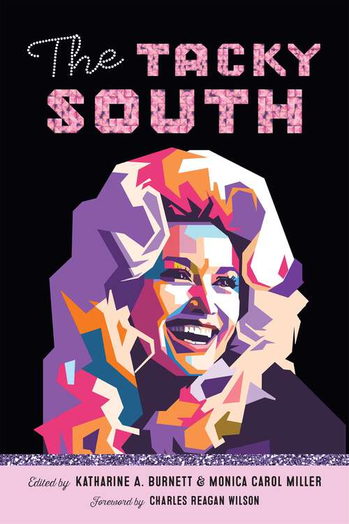 Book cover of The Tacky South (Southern Literary Studies)