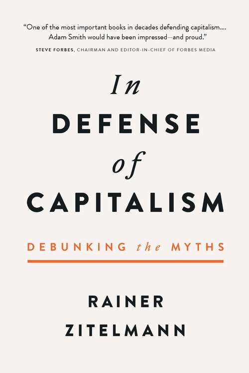 Book cover of In Defense of Capitalism: Debunking the Myths