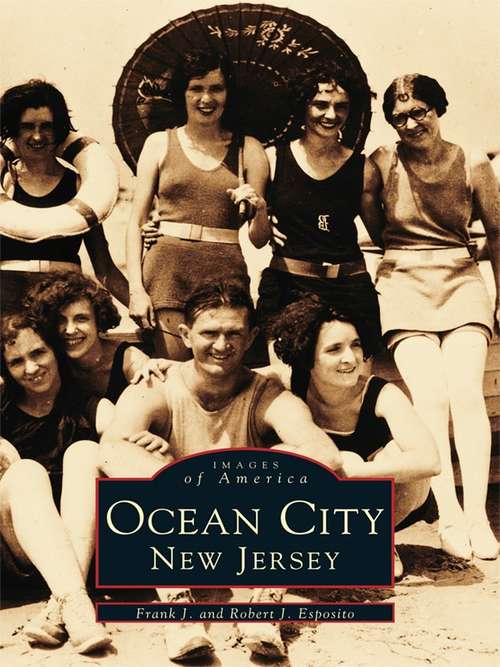 Book cover of Ocean City, New Jersey (Images of America)